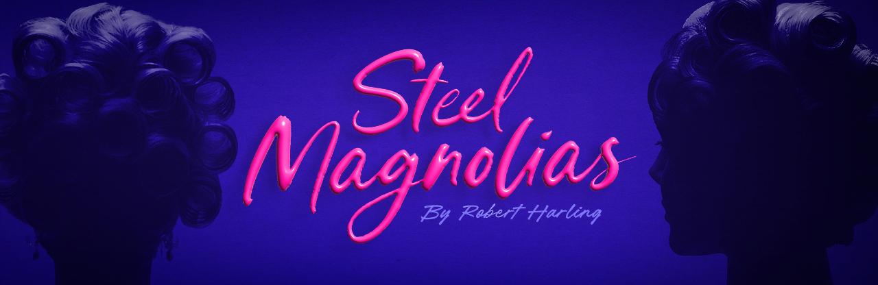 Timeless Classic Steel Magnolias Tours Australia in 2026