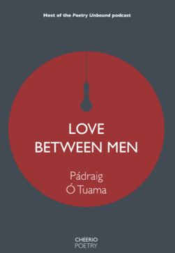 Profound Love Between Men: The Pádraig Ó Tuama Story